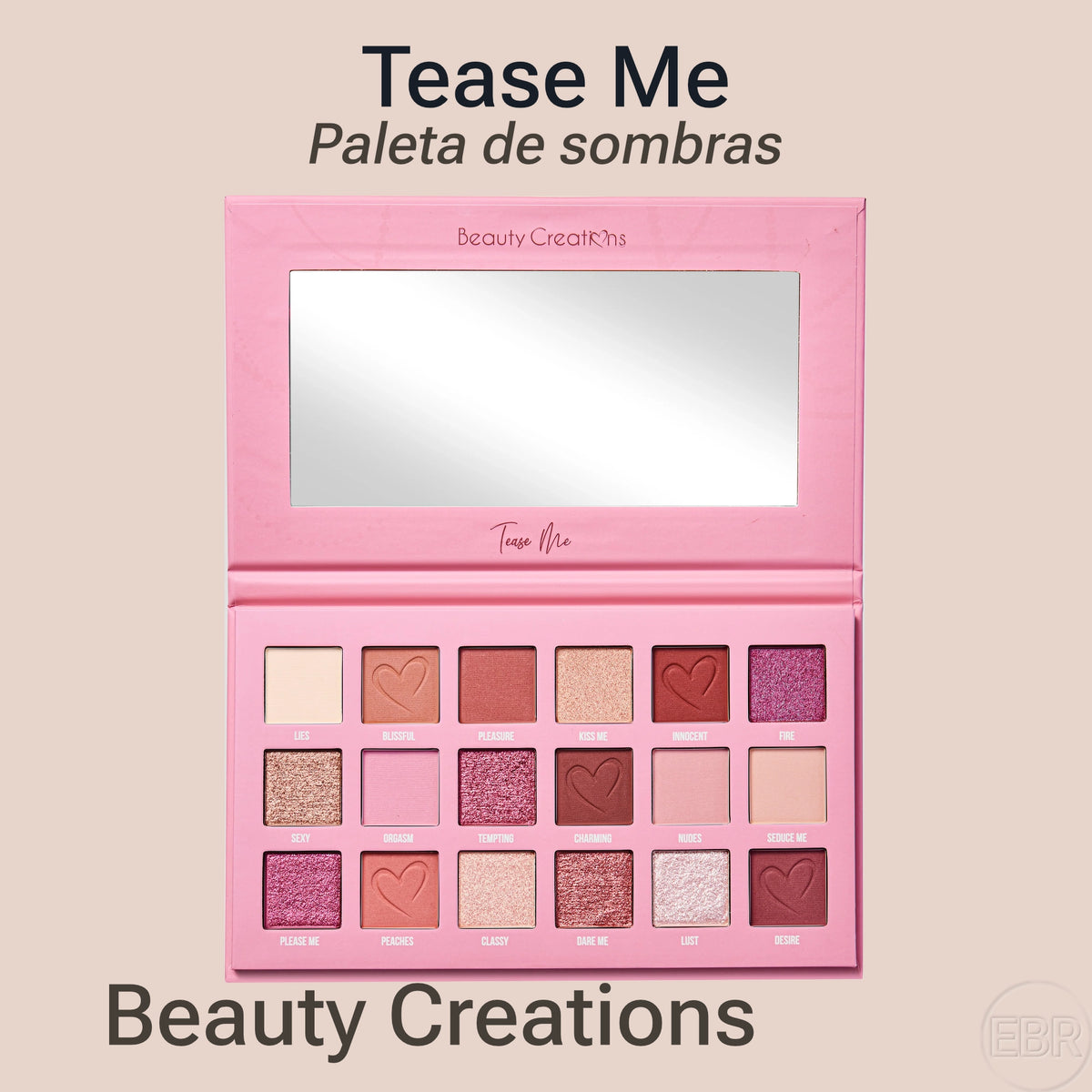 Beauty Creations - Tease Me - Paleta de Sombras
