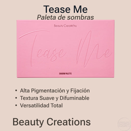 Beauty Creations - Tease Me - Paleta de Sombras